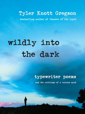 cover image of Wildly into the Dark